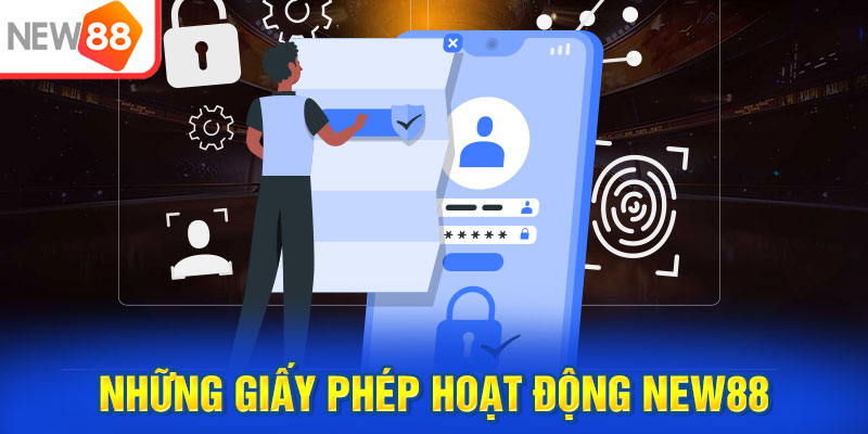 Những giấy phép hoạt động new88 hiện hành